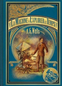 Wells H.G. — La machine à explorer le temps