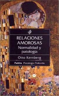 KERNBERG OTTO — RELACIONES AMOROSAS