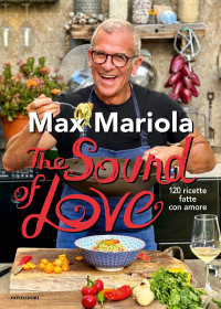 Max Mariola — The sound of love