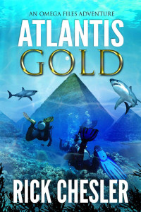 Rick Chesler — ATLANTIS GOLD: An Omega Files Adventure (Book 1) (Omega Files Adventures)