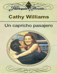 Cathy Williams — Un capricho pasajero