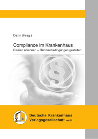 Matthias Dann — Compliance im Krankenhaus