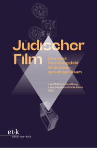 Lea Wohl von Haselberg / Lucy Alejandra Pizaña Pérez — Jüdischer Film