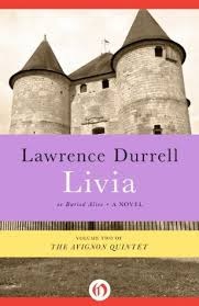 Lawrence Durrell — El Quinteto De Avignon 02 Livia