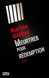 Karine GIEBEL & Giébel Karine — Meurtres pour rédemption