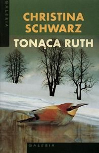 Christina Schwarz — Tonąca Ruth