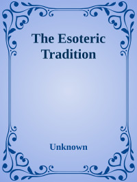 Unknown — The Esoteric Tradition