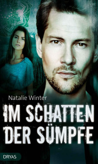Winter, Natalie — Shifter Cops 01.5 - Im Schatten der Sümpfe