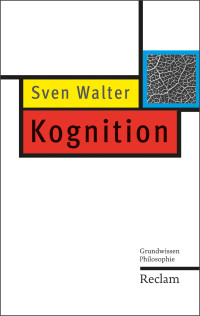 Sven Walter; — Kognition