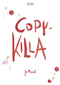 Jo Piccol — Copy-Killa: Eine Wiener Kriminalgeschichte