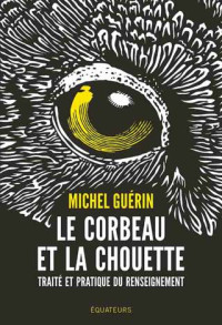 Michel Guérin — Le corbeau et la chouette