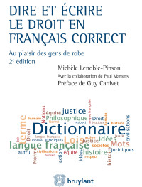 Michle Lenoble-Pinson; — Dire et crire le droit en franais correct