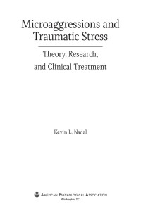 Nadal, Kevin L.; — Microaggressions and Traumatic Stress