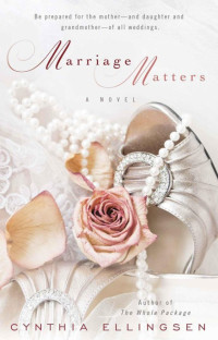Ellingsen, Cynthia — Marriage Matters