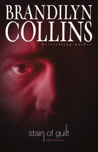 Collins, Brandilyn. — Stain of Guilt