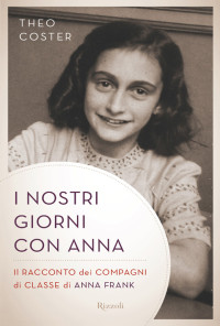 Theo Coster — I nostri giorni con Anna