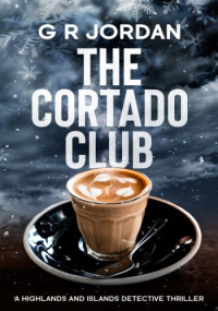 G R Jordan — The Cortado Club