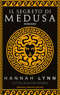 Lynn, Hannah — Il segreto di Medusa (Greek Women Vol. 1) (Italian Edition)