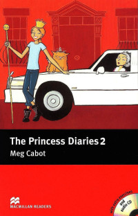 Meg Cabot — The Princess Diaries: Book 2 - Macmillan Readers: Level 3