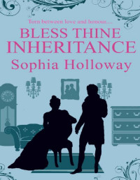 Sophia Holloway — Bless Thine Inheritance