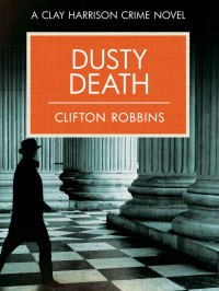Clifton Robbins — Dusty Death