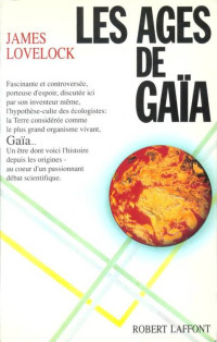 Histoire — Les âges de Gaïa - James Lovelock