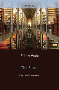 Elijah Wald — The Blues