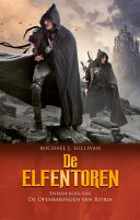 Michael J. Sullivan, Jet Matla — De elfentoren