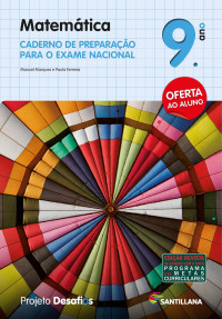 Manuel Marques e Paula Ferreira — Matemática 9 – Caderno de Preparação para o Exame Nacional