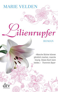 Velden, Marie — Lilienrupfer
