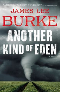 James Lee Burke — Another Kind of Eden