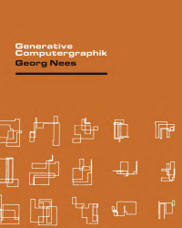 Georg Nees, Christoph Hoffmann, Hans-Christian von Herrmann — Generative Computergraphik