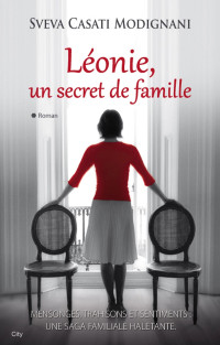 Asati Modignani, Sveva — Léonie, un secret de famille