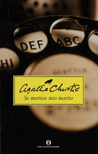 Agatha Christie — Se morisse mio marito