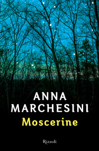 Anna Marchesini — Moscerine