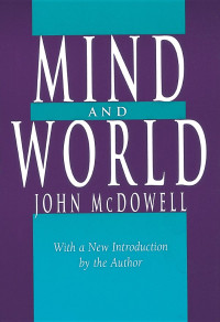 John McDowell — Mind and World