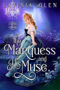 Lavinia Glen — The Marquess and His Muse