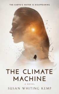 Susan Whiting Kemp — The Climate Machine