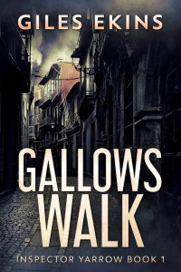 Giles Ekins — Gallows Walk