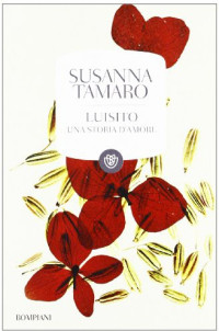 Tamaro, Susanna — Luisito, una storia d'amore
