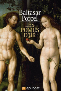 Baltasar Porcel — Les pomes d’or