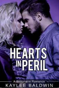 Kaylee Baldwin [Baldwin, Kaylee] — Hearts In Peril