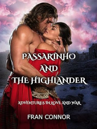 Fran Connor — Passarinho and the Highlander