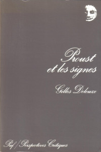 Proust et les signes — Gilles Deleuze