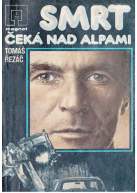 Neznámy autor — 79-03 - ŘEZÁČ, Tomáš - Smrt čeká nad Alpami