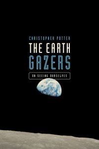 Christopher Potter — The Earth Gazers