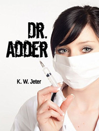 Kevin W. Jeter — Dr. Adder