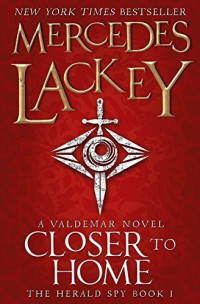 Mercedes Lackey  — Closer to Home