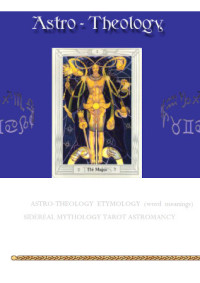 Michael Tsarion — Astrotheology and Sidereal Mythology