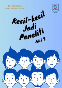 Tim Penyusun — Kecil-Kecil Jadi Peneliti: Jilid 2